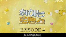 BREWING LOVE (2024) EPISODE 4 || KDrama