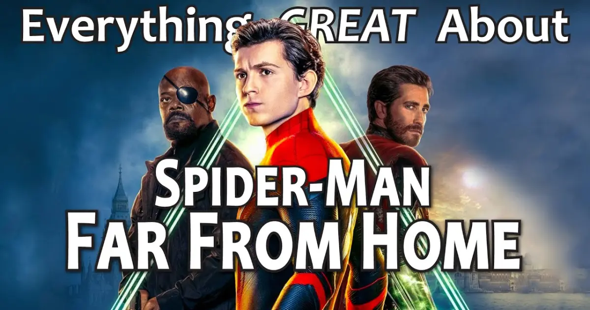 Everything GREAT About Spider-Man: Far From Home! - Bilibili