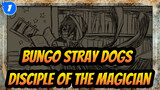 Bungo Stray Dogs |[Hand Drawn MAD/Dazai &Ryunosuke]Disciple of the Magician_1