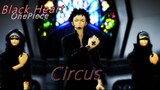 [MMD] One Piece Law  Black Hart-Circus