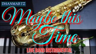 #Live_Band_Instrumental MAYBE THIS TIME