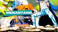 LAW MENANTANG BLACKBEARD - ONE PIECE AMV