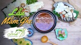 Nấu Lẩu Mắm Ghẹ quây quần ngày se lạnh (Sentinel Crab Sauce Hotpot) | Bếp Cô Minh Tập 125