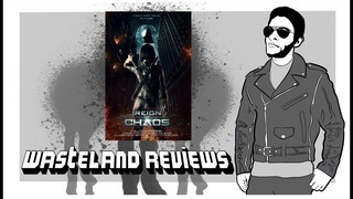 Reign of Chaos (2022) - Wasteland Film Review