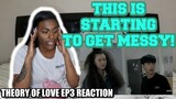 ทฤษฎีจีบเธอ Theory of Love | EP 3 Reaction + ENG SUBS!