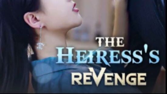 TheHeiress Revenge  Full Episode