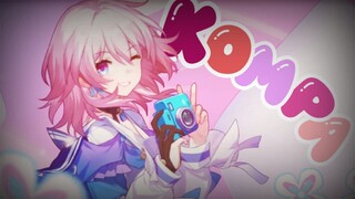 【GMV】 Kompa - March 7th | Honkai: Star Rail
