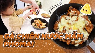 Cam và Bố ra tay làm gà chiên nước mắm phủ phomai sốt hảo hạng Vlog 202