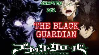 Black Clover Series: The Black Guardian|| Chapter 282