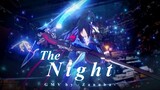 [AMV / GMV] - The Night | Honkai Star Rail