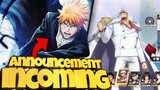 BLEACH SOUL REASONANCE ANNOUNCEMENT COMING GET READY (ONE PIECE & BLEACH WILL BE COOKING TOGETHER)