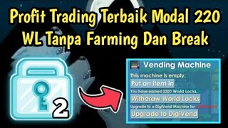 Profit Trading Terbaik Modal 220 WL ke 2300 WL? | Trading Item | Growtopia Indonesia