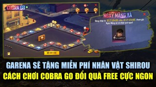 Free Fire | Garena Sẽ Tặng Miễn Phí Nhân Vật Shirou - Cách Chơi COBRA GO Nhận Quà | Rikaki Gaming