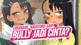 Nagatoro Adalah Anime Romance Comedy Yang Unik