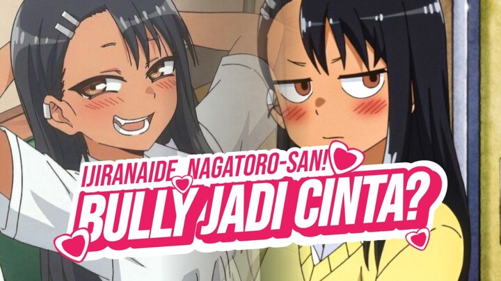 Nagatoro Adalah Anime Romance Comedy Yang Unik