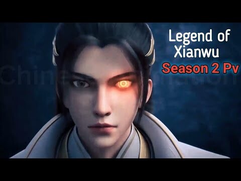 Legend of xianwu season 2 release date