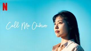 Call Me Chihiro (2023) with English Sub
