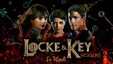 Locke& key S2 EP.3 Hindi dub (720p)