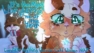 🎄 It's The Most Wonderful Time Of The Year || Complete Winter Themed Warrior Cats MAP 🎄