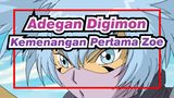 Adegan Digimon
Kemenangan Pertama Zoe