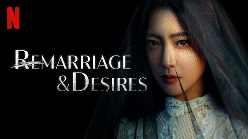 Remarriage & Desires • Episode 8