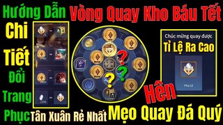 Hướng Dẫn Chi Tiết Vòng Quay Kho Báu Tết - Mẹo Quay Đá Quý Tết Đổi Trang Phục Tân Xuân Rẻ Nhất