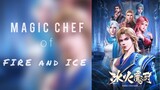 E32|S1 - Magic Chef of Fire and Ice [Sub ID]