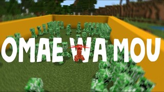 Omae Wa Mou Minecraft Edition