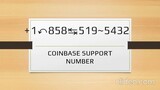 CoINBase Customer Support Number🍥1+858⌤519⌥5432)🔷Save&Success