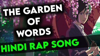 The Garden Of Words Hindi Song by RAGE | Prod. amby music | Hindi Anime Rap [Kotonoha no Niwa AMV]