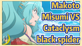 Makoto Misumi VS Cataclysm black spider