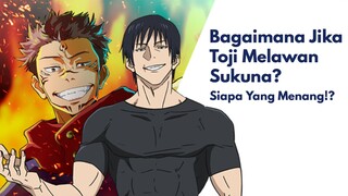 Toji VS Sukuna!? Siapa Yang Menang