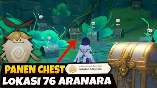 Panen CHEST - Lokasi 76 ARANARA Genshin Impact v3.0