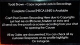 Todd Brown Course Copy Legends Lock In Recordings Download