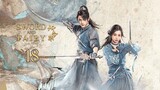 🇨🇳Ep.18 Chinese Paladin: Sword and Fairy 6 (2024) [EngSub]