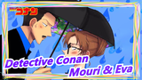 [Detective Conan] [Mouri Kogoro & Eva Kadan] No One in the World Loves You More Than I Do