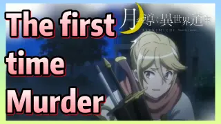The first time Murder