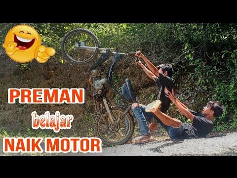 PREMAN BELAJAR NAIK MOTOR