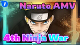 Naruto/ AMV | Presenting the 4th Ninja War like that of an Epic_1