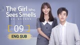 🇨🇳 The Girl Who Sees Smells (2023) | Episode 9 | ENG SUB |(我的对面男友 第09集)
