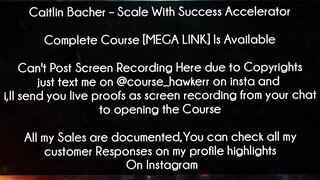 Caitlin Bacher course Scale With Success Accelerator Download