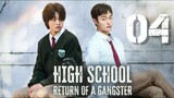 🇰🇷 EP 4 | High School Return of a Gangster (2024) [Eng Sub]