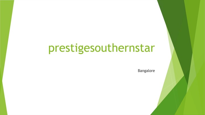 Prestige Southern Star: Redefining Luxury Living in Bangalore's Begur
