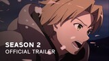 Mushoku Tensei Season 2 - Official Trailer