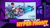 HOW TO PLAY HYPER FRONT IN PC | NO LAG | NOX PLAYER FULL SETUP #hyperfront