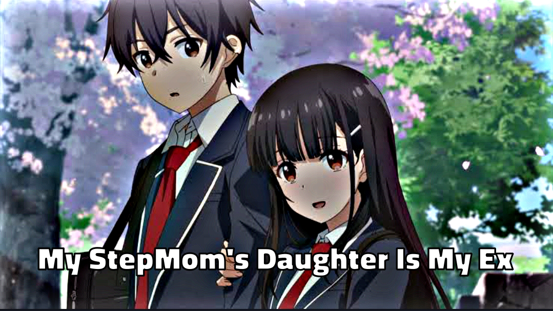 Watch My Stepsister is My Ex-Girlfriend English Sub/Dub online