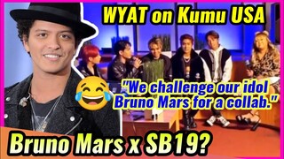 SB19 HINAMON NG COLLAB si Bruno Mars! Funny moment sa WYAT On Kumu, Los Angeles, USA!