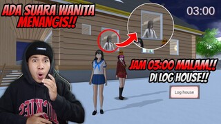 MERINDING!! ADA SUARA TANGISAN WANITA MISTERIUS DI LOG HOUSE! MISTERI SAKURA SCHOOL SIMULATOR