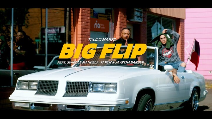 Talilo - BIG Flip Ft. (@Swiggle Mandela, @Taryn  & @JayRThaBarber ) [Official Music Video]