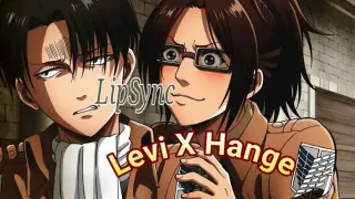 Levi X Hange || LipSync 🥸